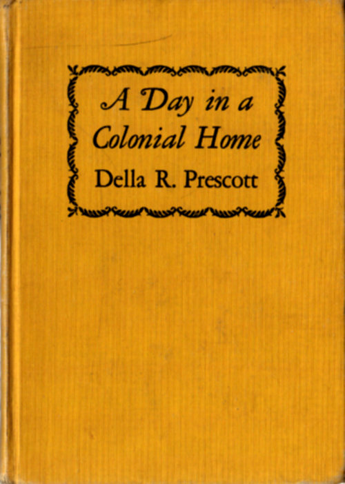 Day in a Colonial Home